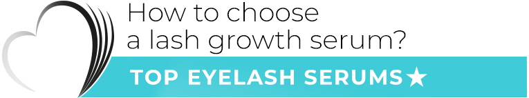 How to choose a lash growth serum?